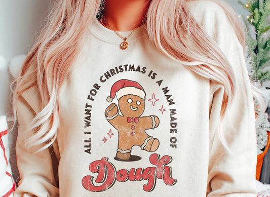 Man Made Of Dough Christmas Tee or Sweatshirt PRE ORDER